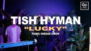 Tish Hyman, Hokage Simon - Lucky | GC PRESENTS: Everygreen