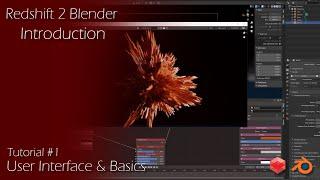 Redshift 2 Blender - Tutorial #1 Introduction - User Interface & Basics