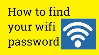 How to Find your WiFi Password