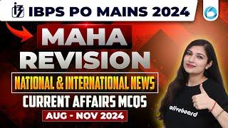 IBPS PO Mains Current Affairs 2024 | National & International News (Aug - Nov 2024) | Sheetal Sharma