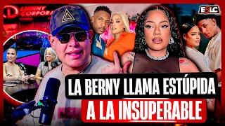 LA BERNY LLAMA ESTUPIDA A LA INSUPERABLE POR MOLESTARSE CON TOXIC CROW “TENÍAN UNA RELACIÓN ABIERTA”