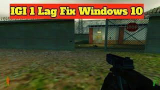 How To Fix Project IGI 1 Lag Fix Windows 10 | IGI 1 Lag Fix Windows 10