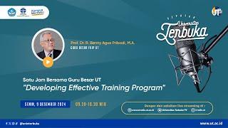 Satu Jam Bersama Guru Besar UT "Developing Effective Training Program" ~ Seputar Universitas Terbuka