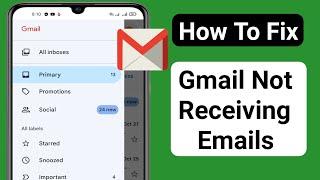 How To Fix Gmail Not Receiving Emails 2023 || Can't Recive Emails on Gmail