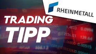 Rheinmetall: Analysten zünden die Kursrakete! Trading-Tipp