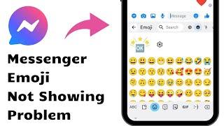 Fix Messenger Emoji Problem | Messenger Emoji Not Showing | Messenger Emoji Not Working Problem 2024