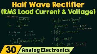 Half Wave Rectifier (RMS Load Current & RMS Load Voltage)