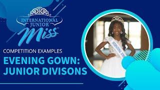 International Junior Miss Pageant - Junior Division Evening Gown Competition Example