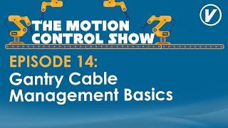 Gantry Cable Management Basics #valincorporation #automation #gantry #motioncontrol