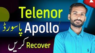 Telenor Apollo Ka Password Kaise Forgot Karen | How To Reset Apollo Password 2024