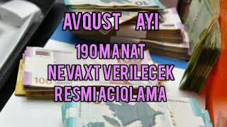 190 manat ne vaxt verilecek? .Resmi aciqlama