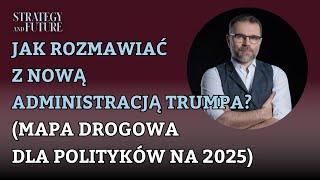 𝗝𝗮𝗸 𝗿𝗼𝘇𝗺𝗮𝘄𝗶𝗮𝗰́ 𝘇 𝗻𝗼𝘄𝗮̨ 𝗮𝗱𝗺𝗶𝗻𝗶𝘀𝘁𝗿𝗮𝗰𝗷𝗮̨ 𝗧𝗿𝘂𝗺𝗽𝗮?𝗠𝗮𝗽𝗮 𝗱𝗿𝗼𝗴𝗼𝘄𝗮 𝗱𝗹𝗮 𝗽𝗼𝗹𝗶𝘁𝘆𝗸𝗼́𝘄 𝟮𝟬𝟮𝟱 | 𝗝𝗮𝗰𝗲𝗸 𝗕𝗮𝗿𝘁𝗼𝘀𝗶𝗮𝗸 |𝗦&𝗙