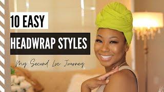 10 EASY HEADWRAP STYLES | how to tie a headwrap tutorial