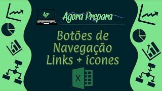 Aprenda a criar botões, ícones, links no Excel. Isso vai deixar a sua planilha linda e funcional!