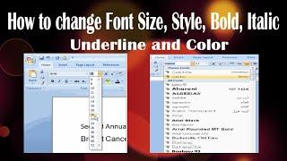 How to change Font Size, Style, Bold, Italic, Underline and Color in Microsoft Word 2007