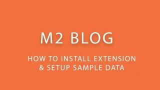 How To Install Magento 2 Blog and Set Up Sample Data Fast - LandOfCoder Tutorials