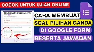 Cara Membuat Soal Pilihan Ganda Di Google Form Beserta Jawabannya