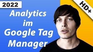 Google Tag Manager: Google Analytics einrichten