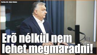 Orbán Viktor: Saját gyártás nélkül nem lehetünk ütőképesek! Kell a saját hadiipar!