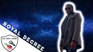 Ultra King - "Royal Decree" (Lyric Video) | (Produced by Anno Domini Nation)
