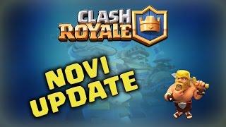 Clash Royale | Novi Update