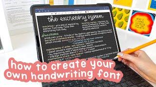 how to make your own font + import into goodnotes ⌨️