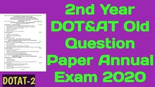 DOTAT 2ND YEAR OLD QUESTION PAPER 2020 II PARAMEDICAL BOARD KARNATAKA II