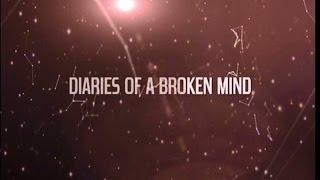BBC Three | Diaries of a Broken Mind | August 2013