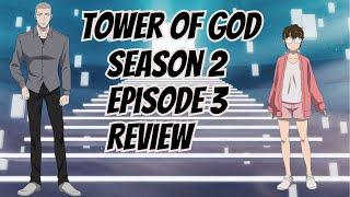 Big Anime vs Manhwa Changes & Pacing! Tower of God Season 2 Episode 3 Review