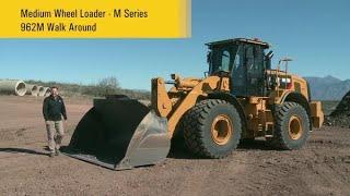 Cat® 962M Wheel Loader Walk Around