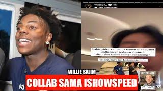 Willie Salim collab sama Ishowspeed