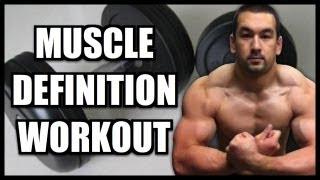 Muscle Definition Workout: Cutting Phase Tips