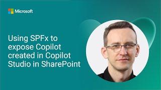 Using SPFx to expose Copilot created in Copilot Studio in SharePoint Online