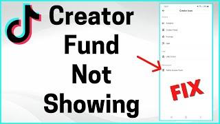 How to Fix Creator Fund Not Showing Up on TikTok