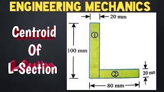 Centroid Of L Section | Engineering Mechanics | [HINDI]