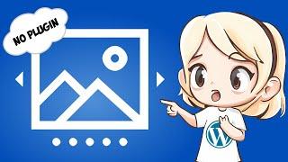 Add image slider in WordPress without plugin! [45]