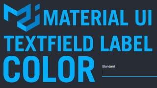 Material UI Textfield | Change Label Color (Change anything)