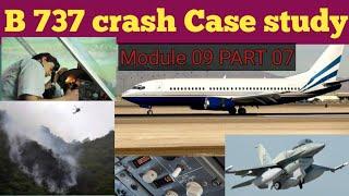 The Boeing 737-300 Crash Case study| M09 Part 07