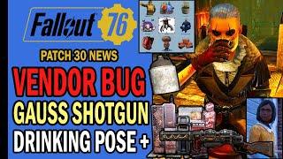 Vendor Bug, Gauss Shotgun Issue, New Poses, ATX Library, Toxic Gin Gone & More | Fallout 76 News