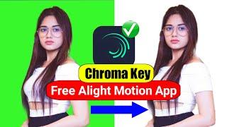 How to use Chroma key in Alight Motion | Alight Motion app me Green Screen Kaise Hataye
