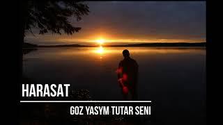 Harasat - Goz Yasym Tutar Seni