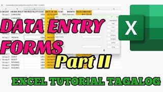 How to create a simple DATA ENTRY FORM Part II- Excel Tagalog Tutorial