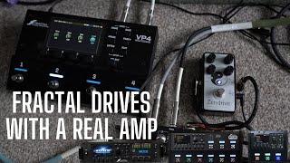 The Fractal Drives Work GREAT In Front of a Real Amp