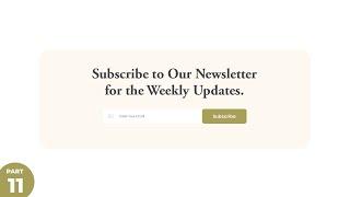 Designing a Newsletter Subscription Section using HTML and CSS  : How to Create a Website - Part 11