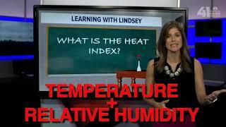 Learning with Lindsey: What is the Heat Index?