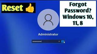 Forget admin password in laptop windows 10, 11, 8. How to reset ? how to recover admin password.