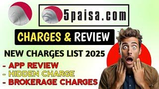 5paisa brokerage charges | 5paisa review 2025 | 5paisa trading charges & review |