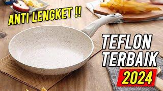 5 Rekomendasi TEFLON ANTI LENGKET Terbaik, Wajan AWET anti GORES!