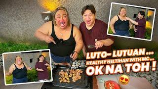 LUTO-LUTUAN... HEALTHY HELTIHAN WITH MC... OK NA TOH!