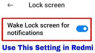 Wake Lock screen for notifications kya hai ।। how to use Wake Lock screen for notifications in redmi